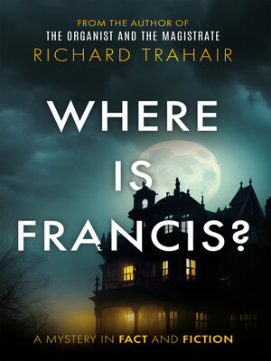 cover image of Where is Francis?
